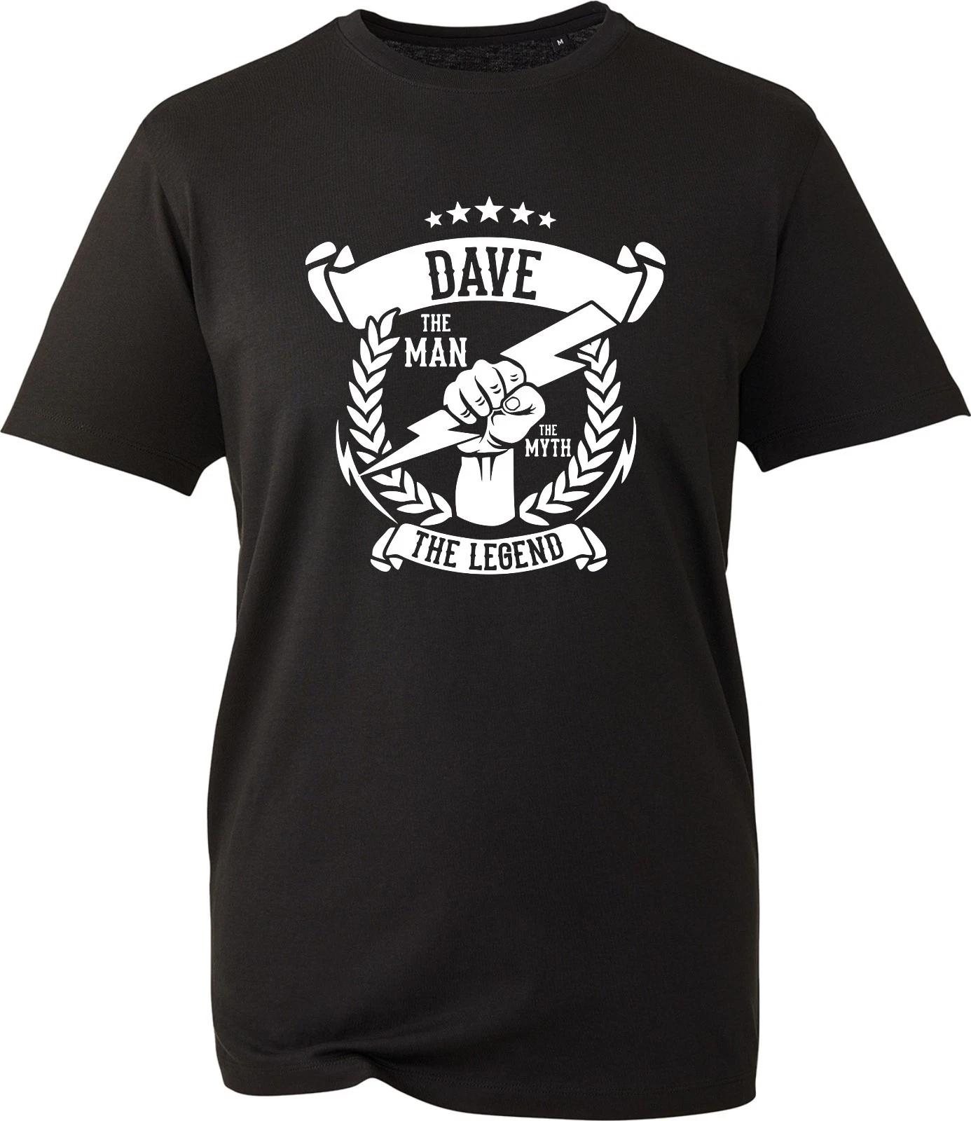 Dave The Man, The Myth, The Legend Shirt Trendy Internet Meme Cool Gift T-Shirt XL