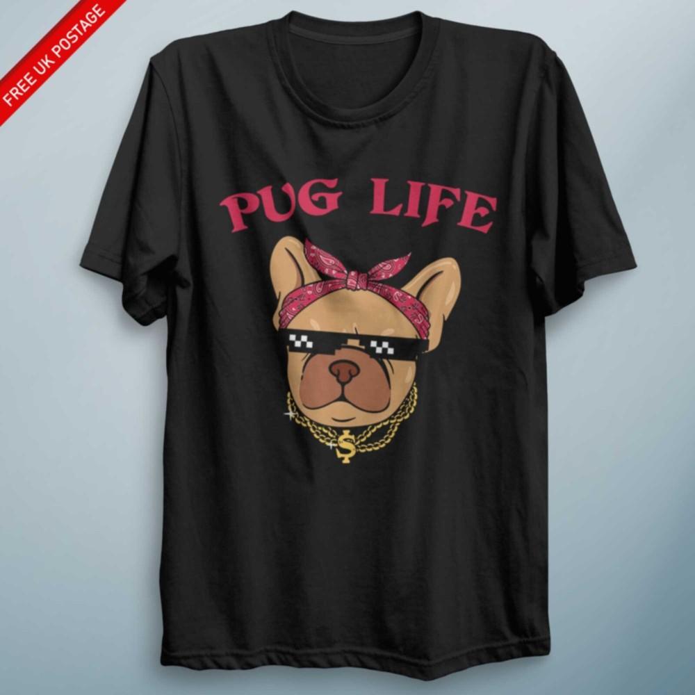 SASSY PUG LIFE TShirt Funny Cute Christmas Xmas Gift The Pug Father Dog Top S