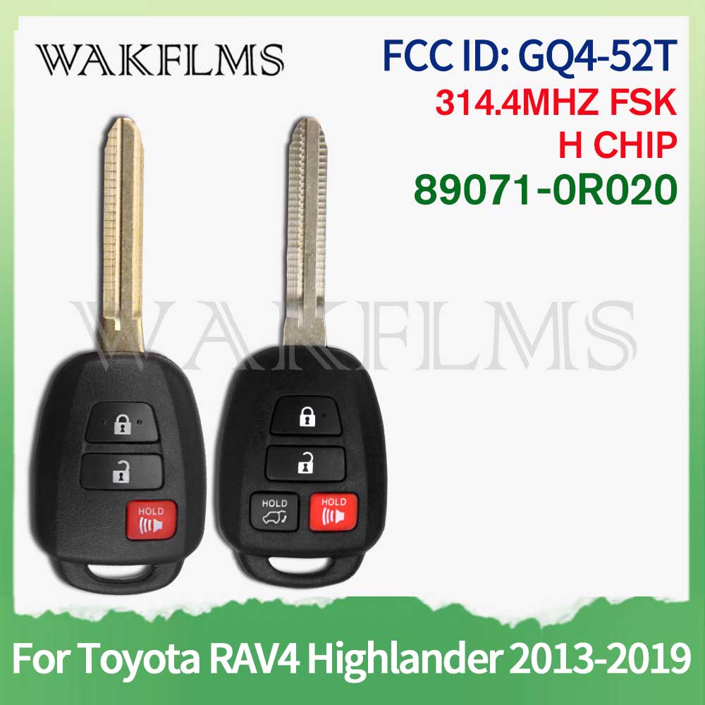 For Toyota RAV4 Highlander Tacoma Tundra 2014-2019 GQ4-52T Remote Car Key double frequency 314.4MHZ 312.Mhz H Chip 89071-0R020