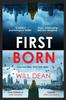 First Born by Will Dean Paperback Book 9781529307184