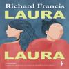 Laura Laura by Richard Francis Paperback Book 9781787703537