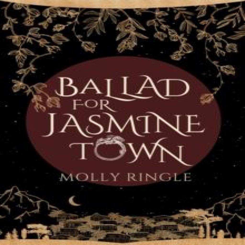 Ballad for Jasmine Town by Molly Ringle Paperback Book 9781771683647