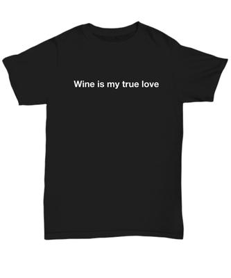 Wine Funny T Shirt For Women Men Love I Drink Theme Sayings - Unisex Tee
