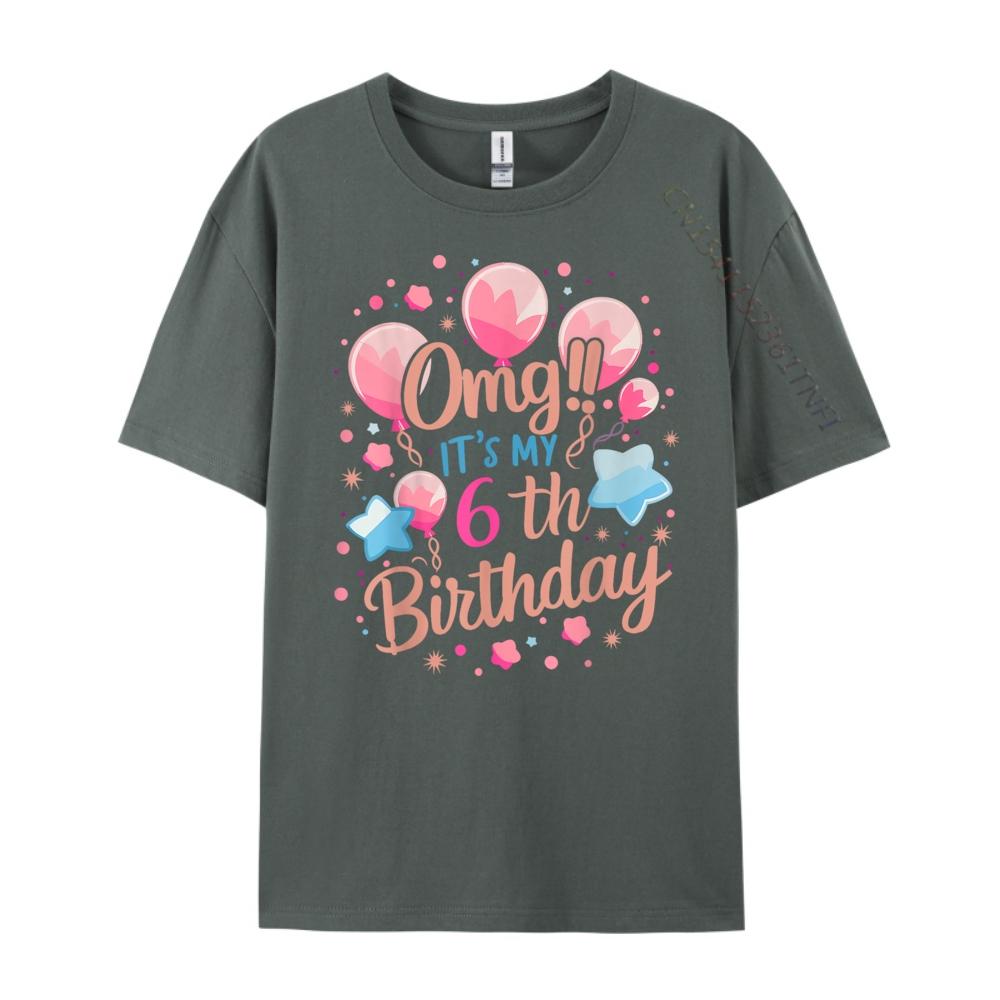 Kids Omg It My 6th Birthday Girls Funny Shirt Fashionable and Trendy T Shirt Mens Clothing Mardi Gras