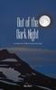 The Out of the Dark Night : A Collection of Short Stories from Asia Book