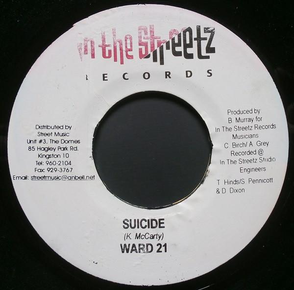 

7inch Record WARD 21 / FUTURE TROUBLES - Suicide / Mr.Sugar Dough NONE In The Streetz 2005 Jamaica Reggae, Ska & Dub Used