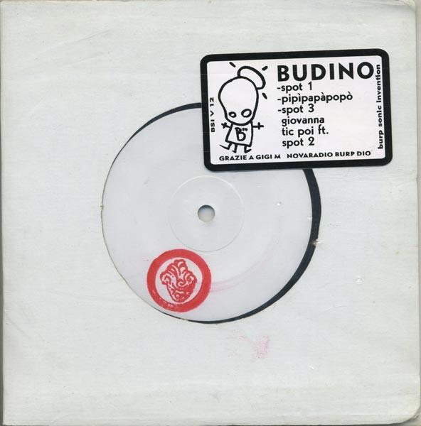 

7inch Record BUDINO - Untitled BSIV12 Burp Sonic Inve Italy Dance & Electronica Used