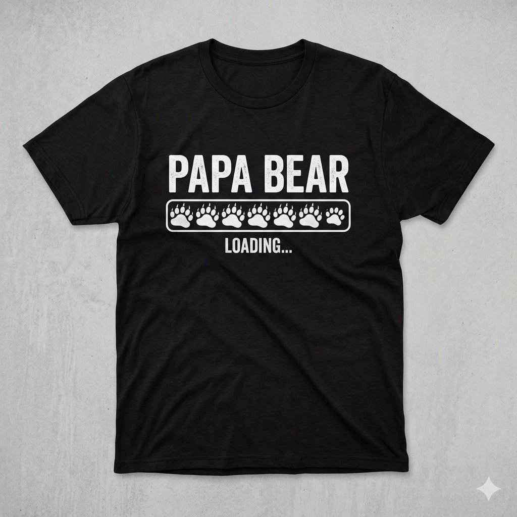 Papa Bear Loading Shirt New Dad Father s Day Gift Tee S
