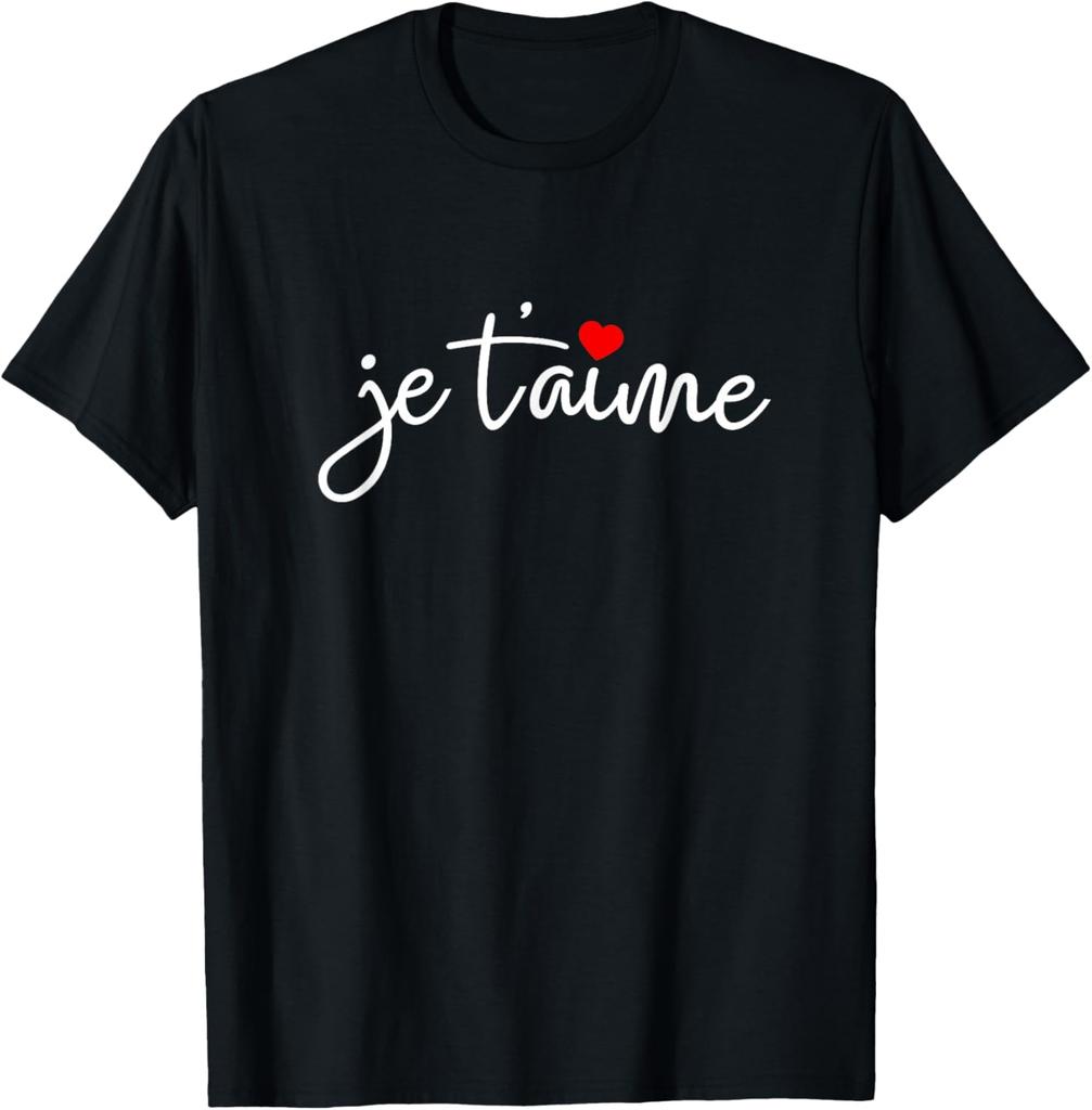 Je Taime Shirt  I Love You French Shirt TShirt Unisex Summer Streetwear Tops Graphic T Shirts Camiseta Hombre Harajuku