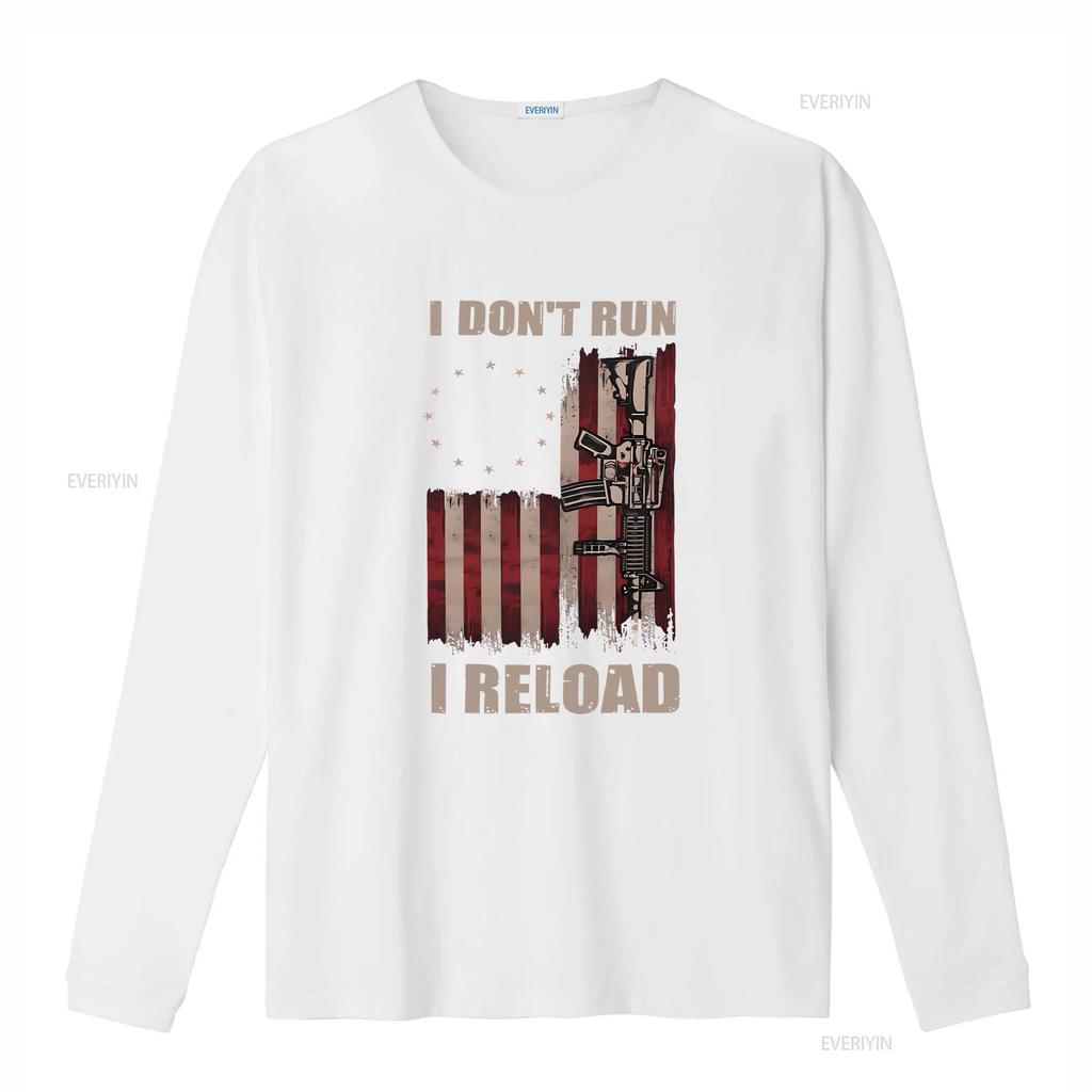 Gun T Shirt American Flag I Dont Run Reload Lovers Owner Dad Men Vintage Outfit vintage Washed Slightly Comfortable Casual