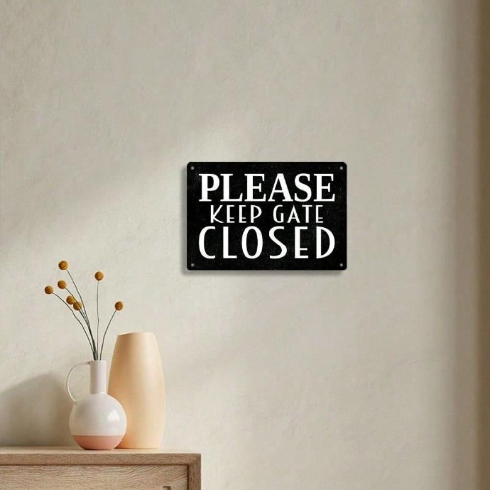 Vintage Metal Sign Please Keep Gate Closed Farmhouse Garage Decor 20x30cm