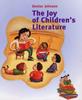 The The Joy of Children's Literature Book