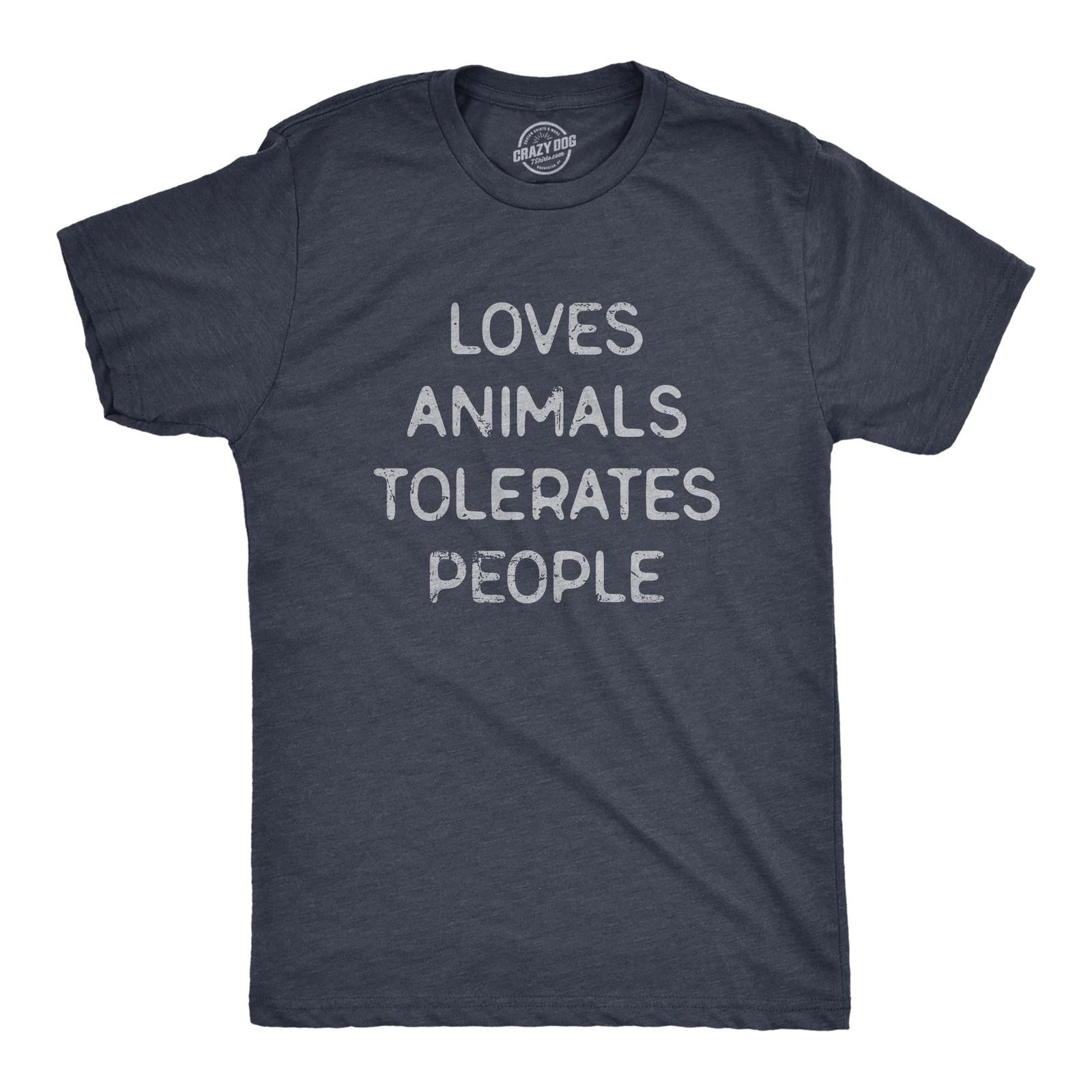 Mens Loves Animals Tolerates People T Shirt Funny Introverted Pet Lover Tee for XXXL