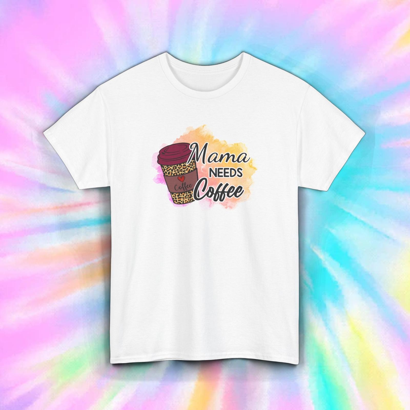 Mama Needs Coffee Funny Caffeine Lover Motherhood Shirt Gift Tee S-5XL M