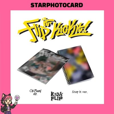 [READY STOCK] KICKFLIP - 1st Mini Album Flip It, Kick It [On Board/Stop It Ver.]