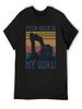 Your Hole Is My Goal Vintage T-Shirt Anime Clothes Topping Oversize T-Shirts Man Unisex T Shirt