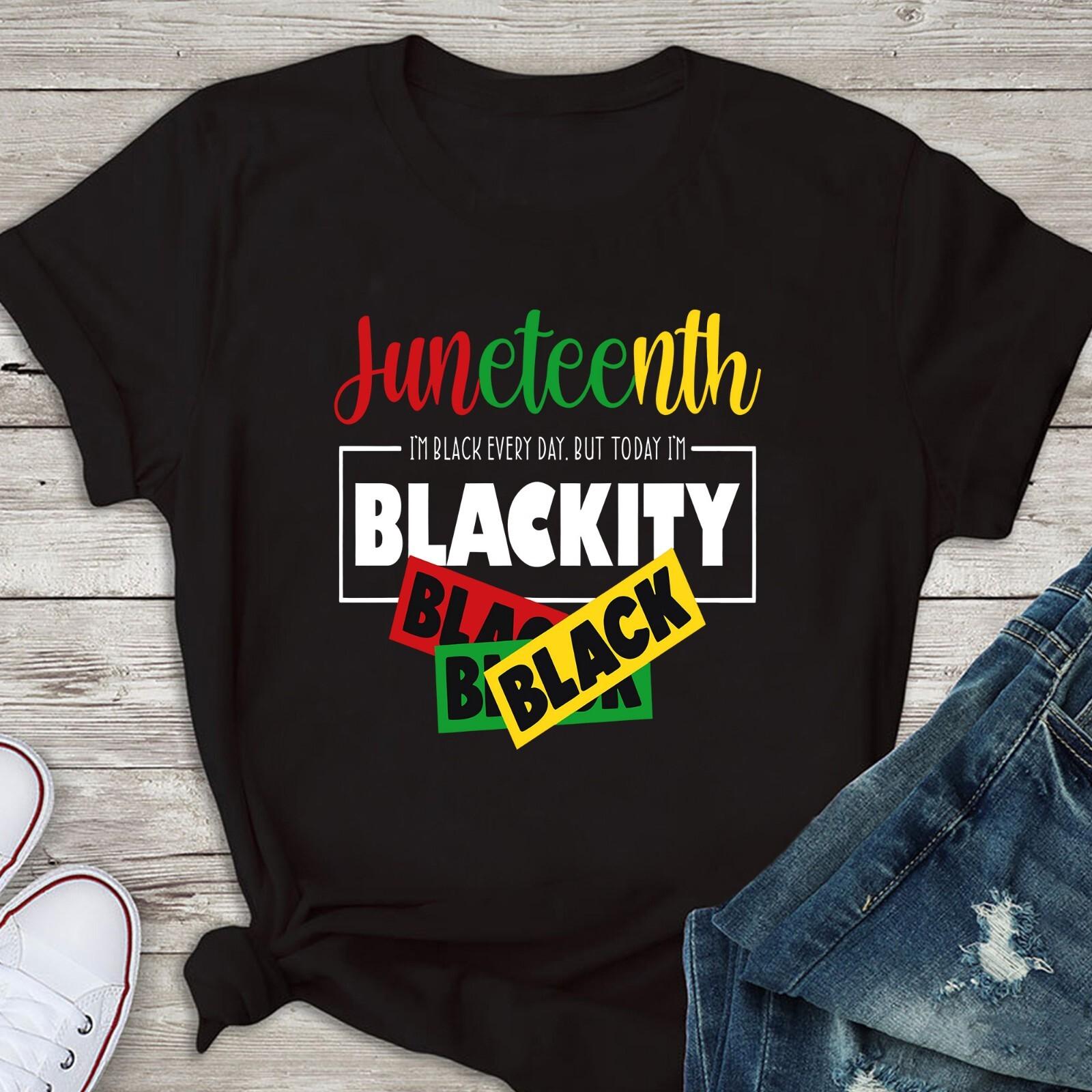 Juneteenth 1865 Blackity T Shirt, Emancipation Day Shirt, Black History XXL