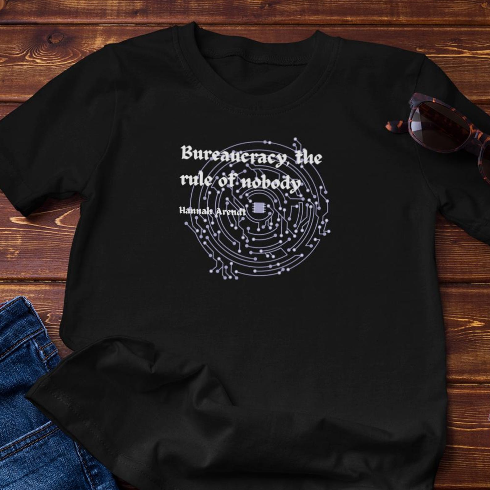 Philosophy TShirt | Bureaucracy - The Rule of Nobody - Hannah Arendt CottonTee 3XL