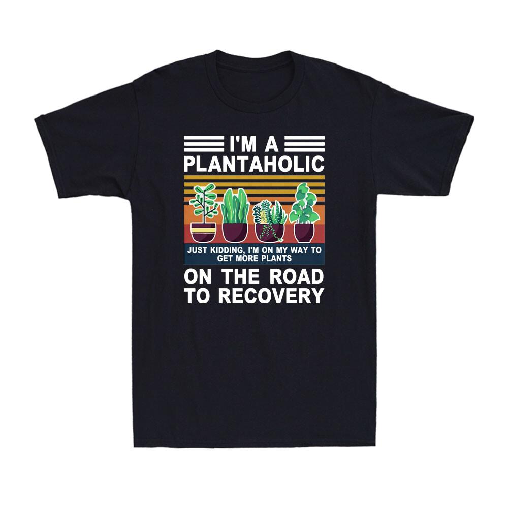 I m A Plantaholic On The Road To Recovery Funny Gardening Vintage Men s T-Shirt S