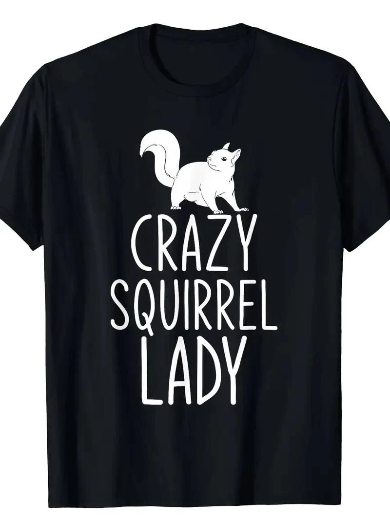 Crazy Squirrel Lady Funny Animal Lover men Gift Squirrel T-Shirt XXXXL