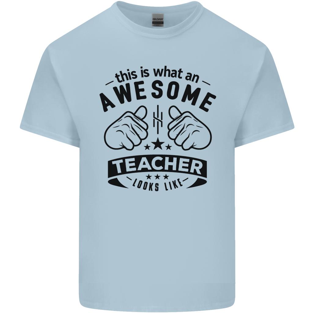 Awesome Teacher Looks Like Teaching Funny Unisexs Light Cotton TShirt