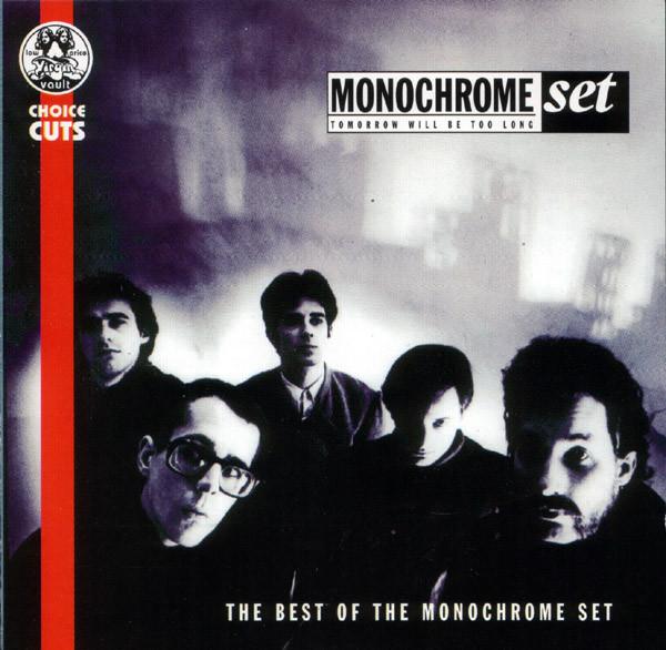 CD MONOCHROME SET - Tomorrow Will Be Too Long  CDOVD458 Virgin 1995 UK Rock Used
