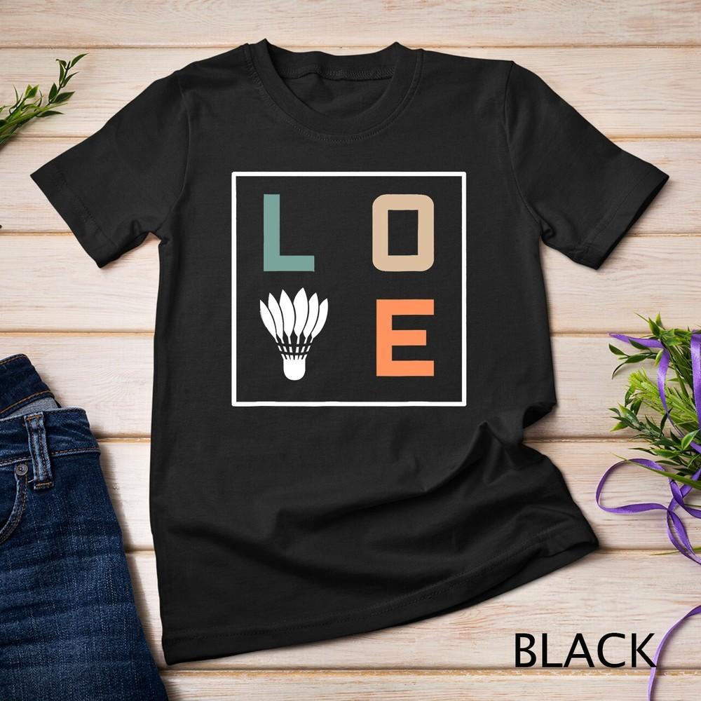 

Badminton Love Team Player Coach Unisex T-shirt S