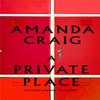 A Private Place by Amanda Craig Paperback Book 9780349139548