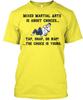 Into the Mixed Martial Arts T-Shirt Made In the USA Size S To 5XL