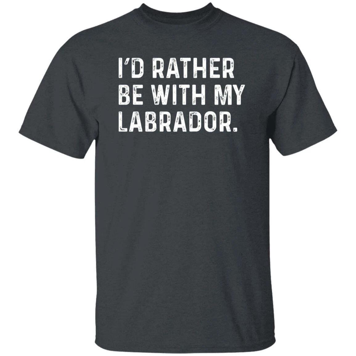 I d rather be with my Labrador Unisex T-shirt Labrador owner tee Black Navy Dark M