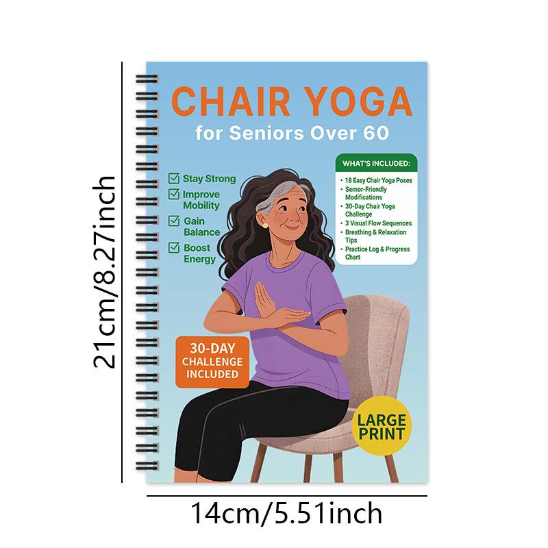 30-Tage Stuhl-Yoga zur Gewichtsabnahme Spiralblock, Tägliche Heim-Workouts für Senioren Anfänger Erwachsene, Einfache illustrierte Anleitung