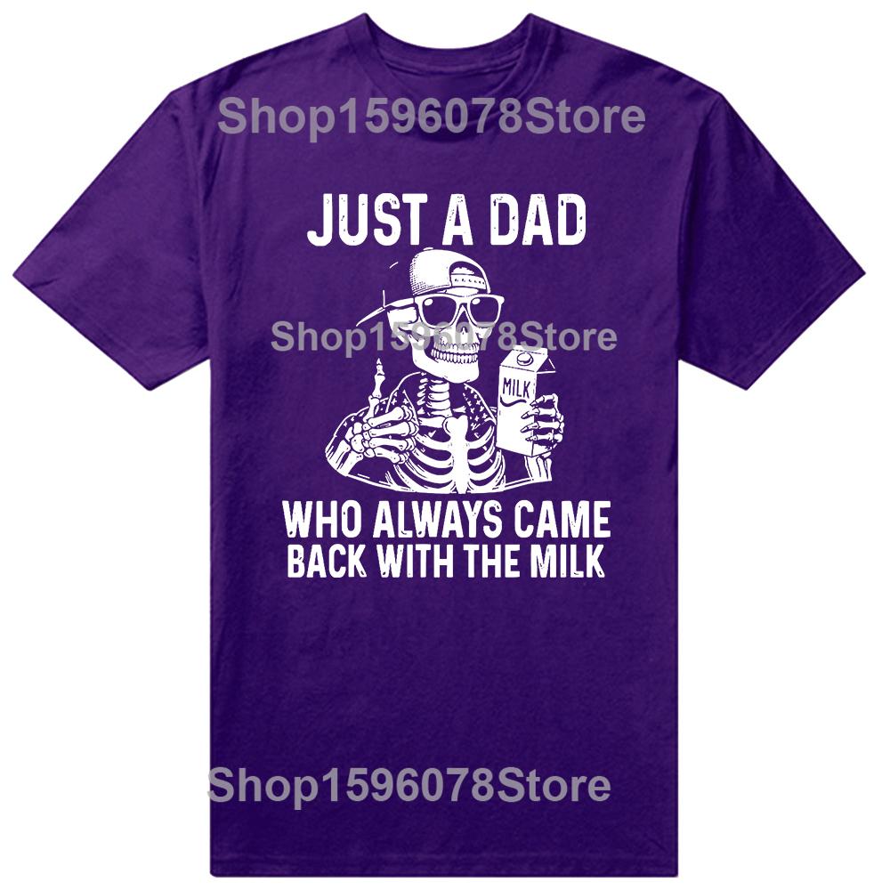 Funny Just A Dad Who Always Came Back with The Milk Fathers Day T Shirts Mens Clothing Fashion Casual Loose Oversized T Shirt