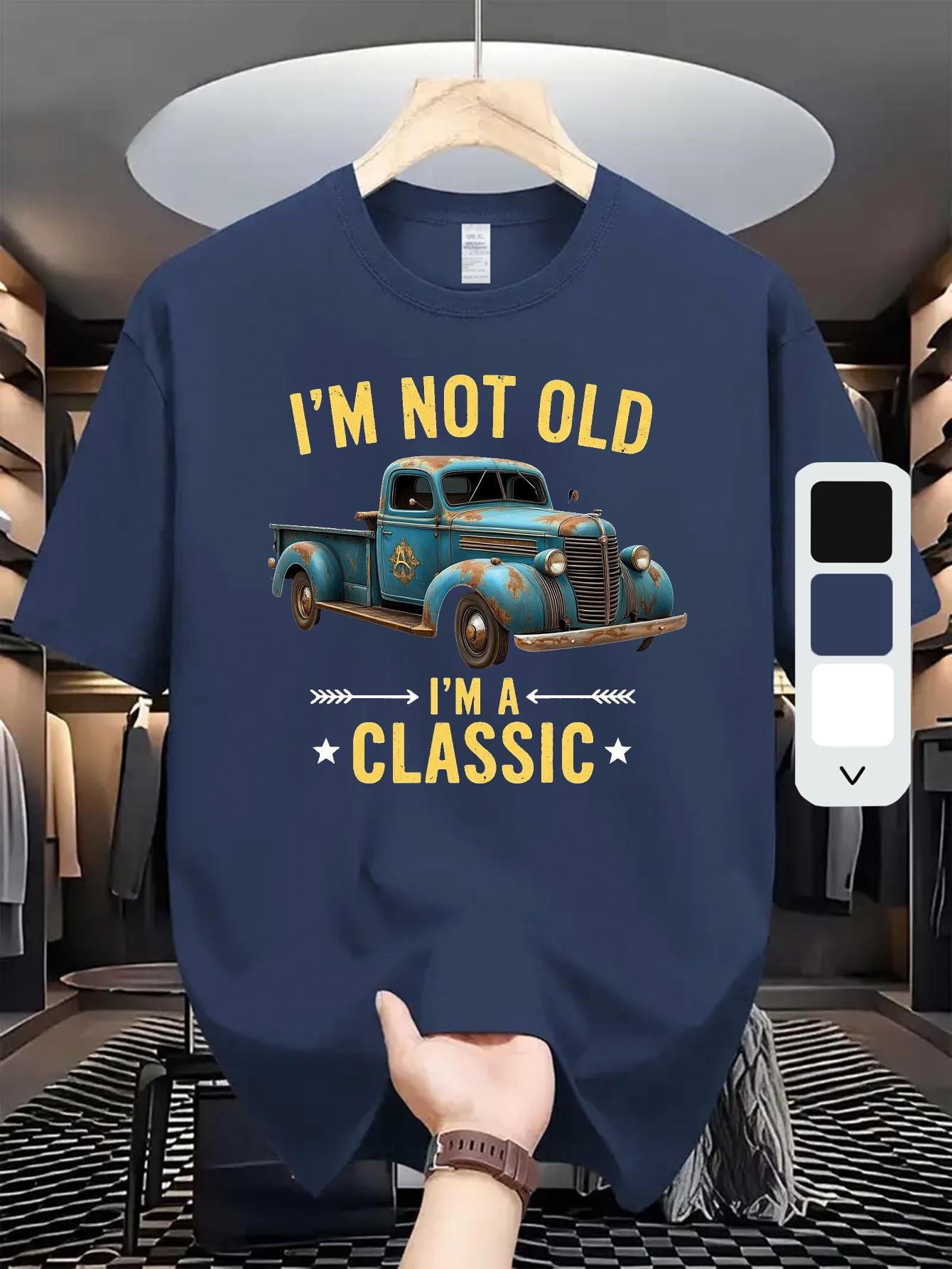 

Vintage Car Graphic T-shirt - I m Not Old XXL