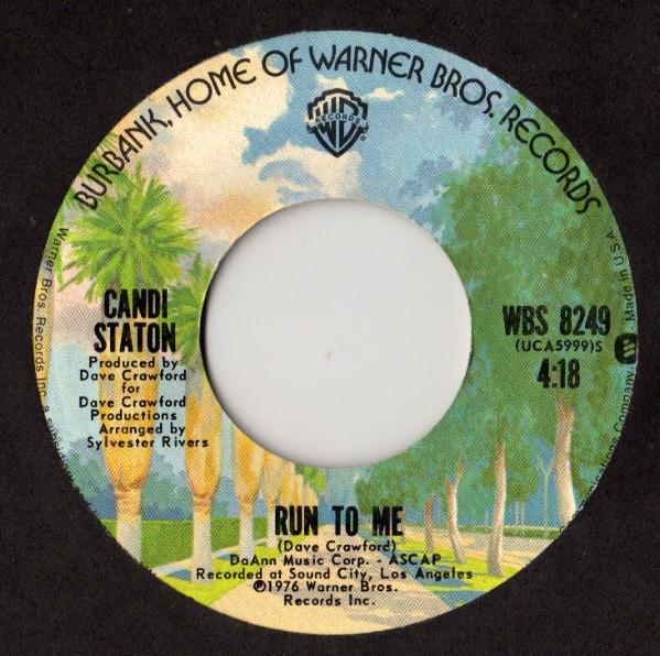 

7inch Record CANDI STATON - Run To Me / What A Feeling WBS8249 Warner Bros. Re 1976 US Soul/Funk Used