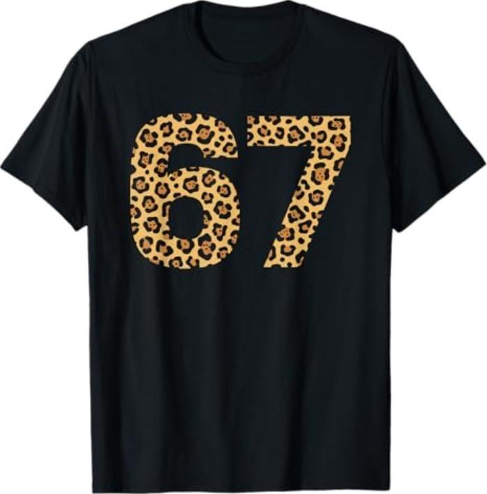 6-7 Meme Leopard Cheetah Cool Six-Seven Funny 67 Gen Z Alpha T-Shirt Unisex T-Shirt XXXXL