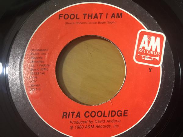 

7inch Record RITA COOLIDGE - Fool That I Am 2281S A&M Records 1980 US Pop Used