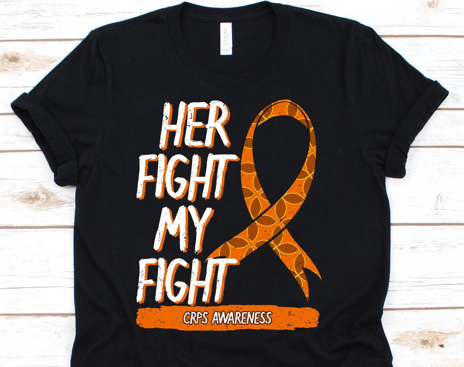 Her Fight Is My Fight Shirt, CRPS Awareness Tshirt For Complex Regional Pain Syndrome Warrior Fighter Survivor, CRPS Ribbon For Men Women S