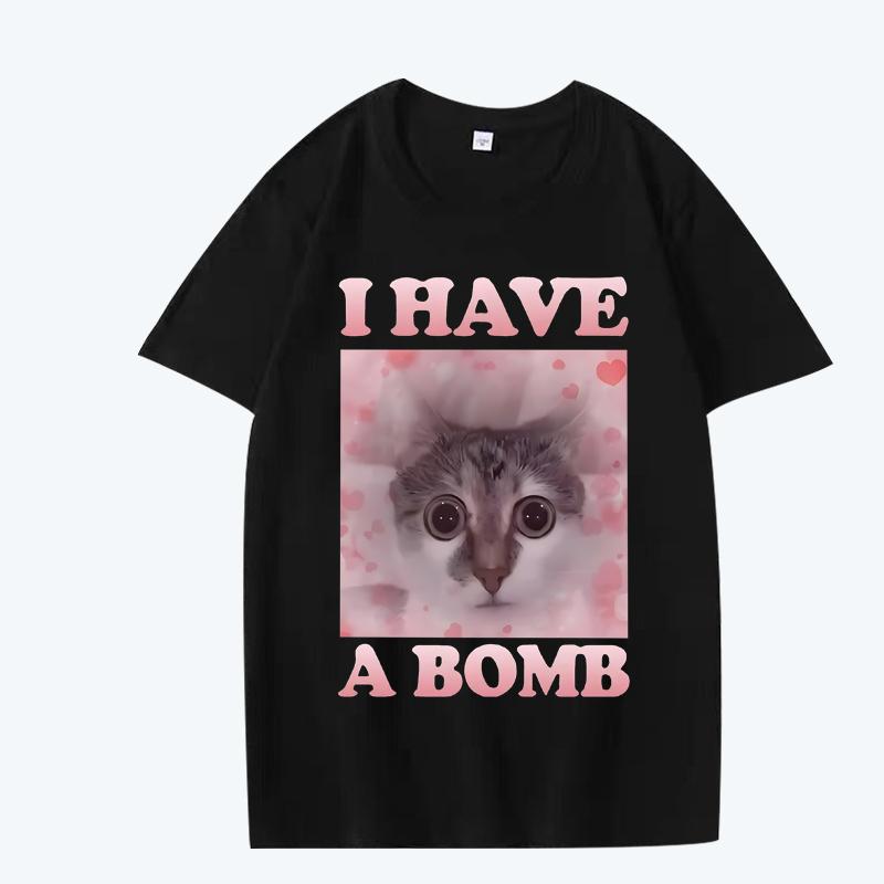Have A Bomb Funny Cat Dank Meme T Shirt men women Oversized 100% Cotton Hot sale short sleeve Summer print Unisex plus size tops