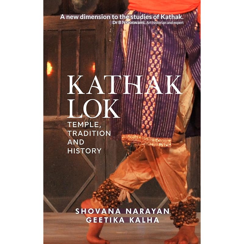 Kathak Lok: Temple, Tradition and History