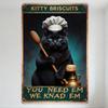 Vintage Kitchen Metal Tin Sign with Black Cat Chef Holding Spoon & Teapot - 'KITTY BRISCUITS' & 'YOU NEED EM WE KNAD EM' Retro H
