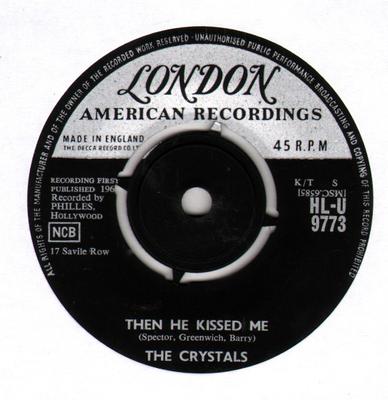 Disque 7 pouces CRYSTALS - Then He Kissed Me HLU9773 London Records, 1963 Royaume-Uni Rock Occasion