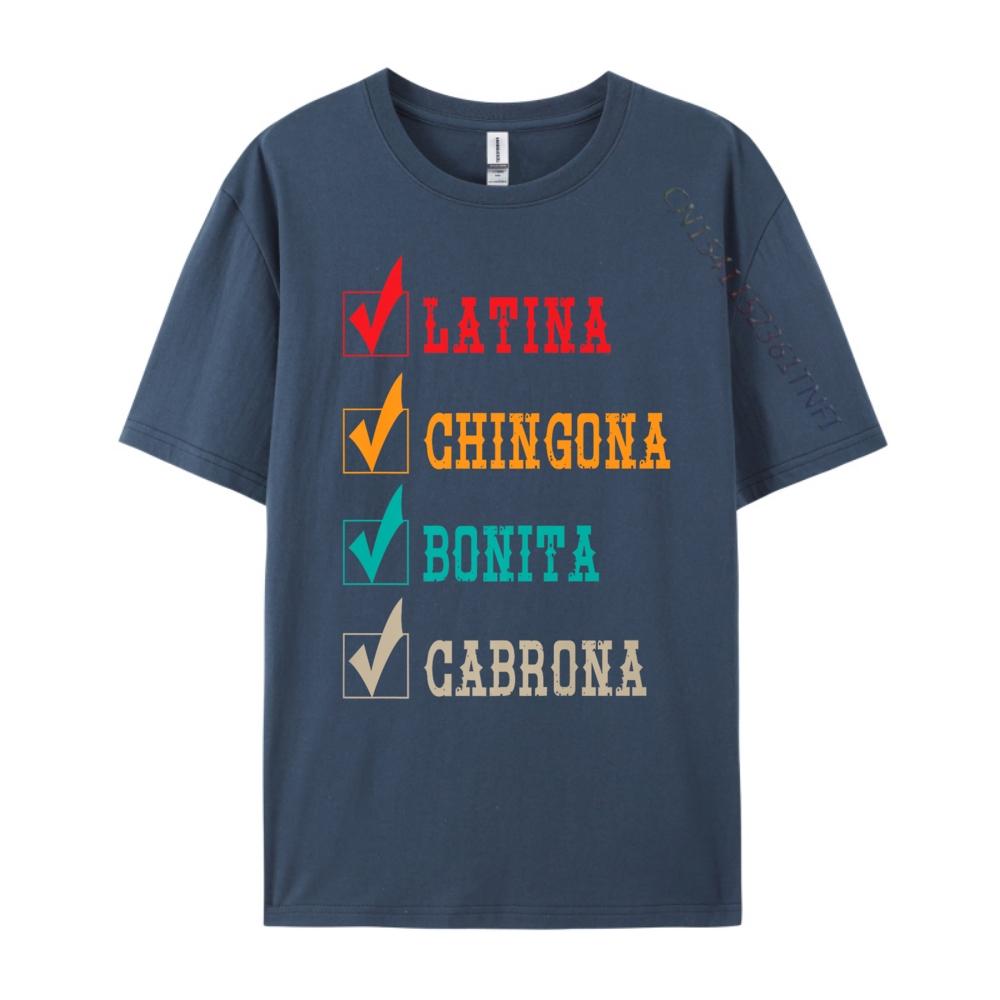 Latina Chingona Bonita Cabrona Mexican Latina Graphic Tees Men Clothes