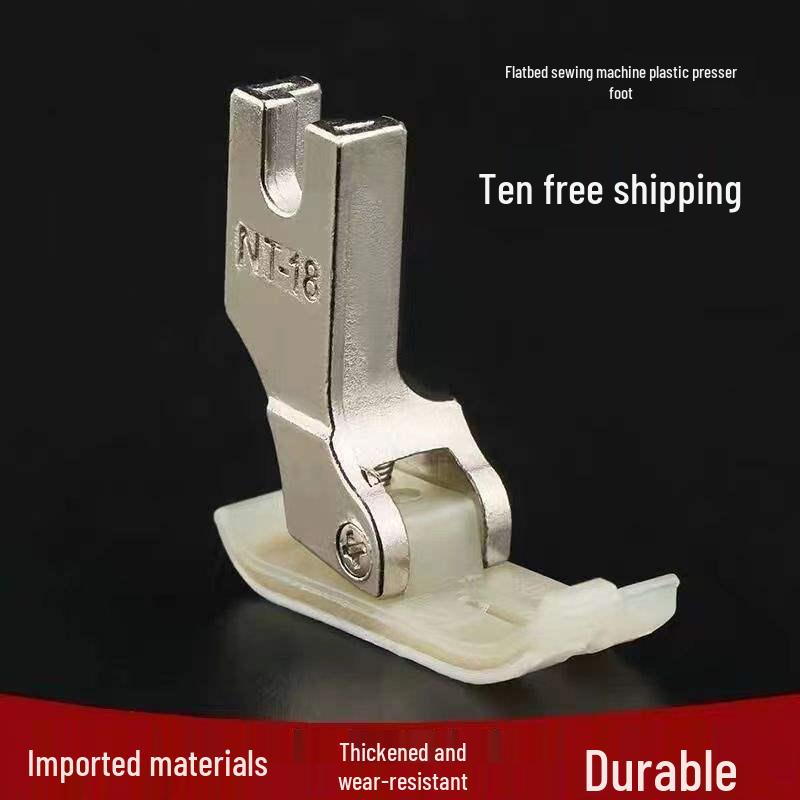 NT-18 Industrial Flatbed Wear-resistant Leather Presser Foot - 5A Grade Universal for Thick Fabrics
