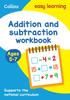 The Addition and Subtraction Workbook Ages 5-7 : Ideal for Home Learning Book