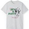 Sex And Pasta Shirt Buon Appetito Unisex Tee S-5XL Unisex T-Shirt