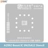 AMAOE A2992 IC de Boost Malha de Aço de Solda para Chip IC de Reparo de Notebook MAC SN25A12 Stencil Template BGA Reballing