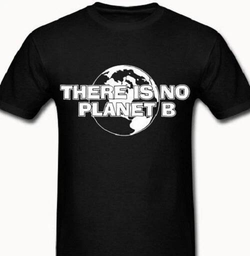 There is no plan B Planet T shirt Earth Mother Nature Environment tree Global XL