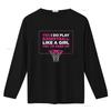 Play Like A Girl T Shirt Women Hoops Basketball Black Medium vintage Washed Top For Everyday Wear streetwear graphic Unisex