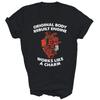 Original Body Rebuilt Engine Open Heart Surgery Recovery Unisex Shirt Gift