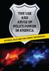 Buch The Use and Abuse of Police Power In America : Historical Milestones and Current Controversies